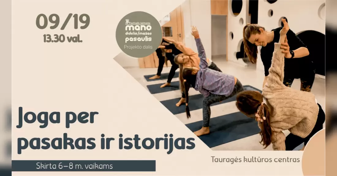 Pirkti bilietus „Joga per pasakas ir istorijas“ Tauragė, Tauragės kultūros centras Rugsėjis 19
