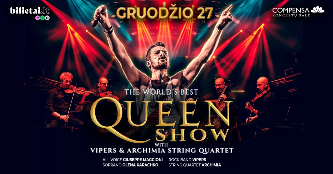 Pirkti bilietus QUEEN Show - Vipers & Archimia String Quartet + Special Guest Vilnius, COMPENSA koncertų salė Gruodis 27
