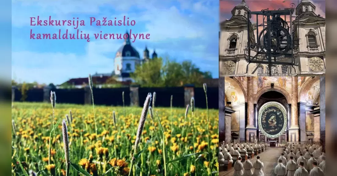 Pirkti bilietus Ekskursija Pažaislio kamaldulių vienuolyne – sakraliojo meno šventovėje Kaunas, Pažaislio vienuolynas Rugsėjis 26