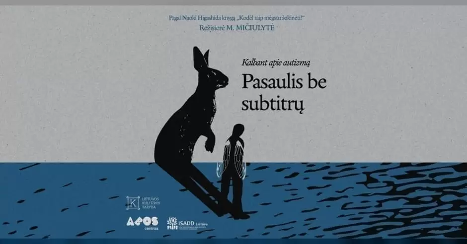 Pirkti bilietus Spektaklis jaunimui ir suaugusiems | PASAULIS BE SUBTITRŲ Vilnius, Meno erdvės VILEIŠIO18 Spalis 11