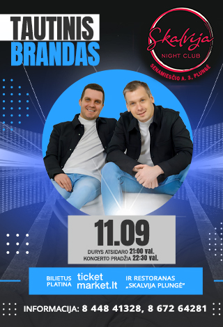 Pirkti bilietus Tautinis Brandas | Skalvija Night Club - Plungė Plungė, Skalvija Night Club  Lapkritis 09-10