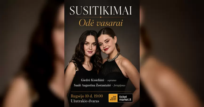 Pirkti bilietus Koncertas „Susitikimai. Odė vasarai” Trakai, Užutrakio dvaras, Baltoji salė Rugsėjis 10