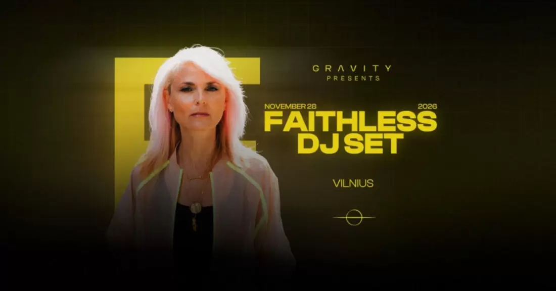 Pirkti bilietus Gravity x Faithless (DJ SET) Vilnius, Renginių arena Lapkritis 28-29