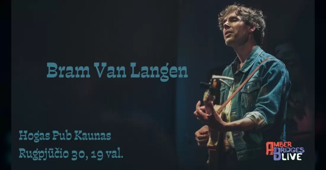 Pirkti bilietus BRAM VAN LANGEN | HOGAS PUB Kaunas Kaunas, Hogas Pub Rugpjūtis 30