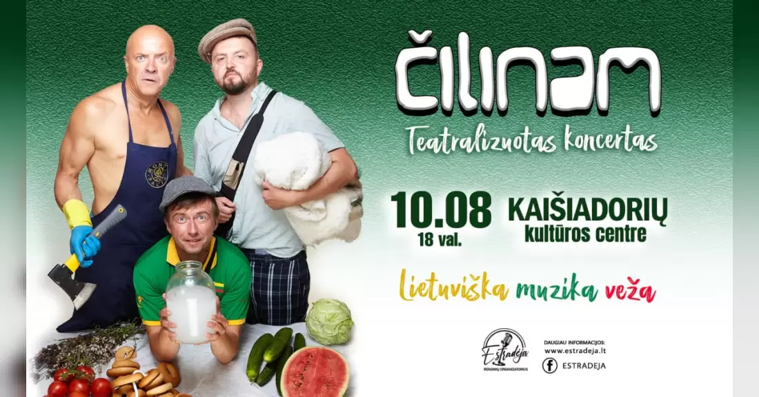 Pirkti bilietus Grupė ČILINAM | Teatralizuotas koncertas „Lietuviška muzika veža“ Kaišiadorys, Kaišiadorių kultūros centras Spalis 08