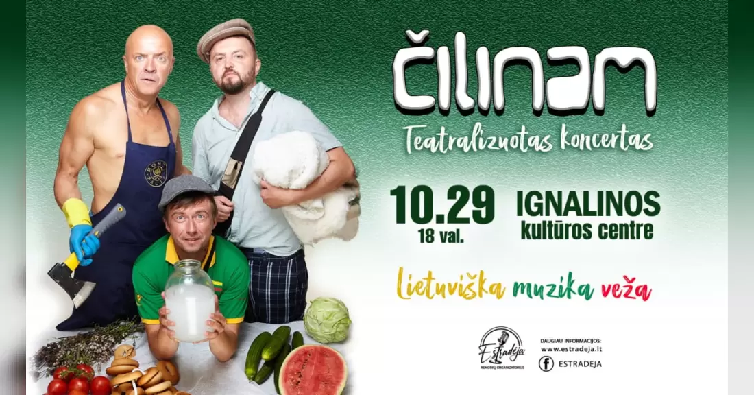 Pirkti bilietus Grupė ČILINAM | Teatralizuotas koncertas „Lietuviška muzika veža“ Ignalina, Ignalinos rajono kultūros centras Spalis 29