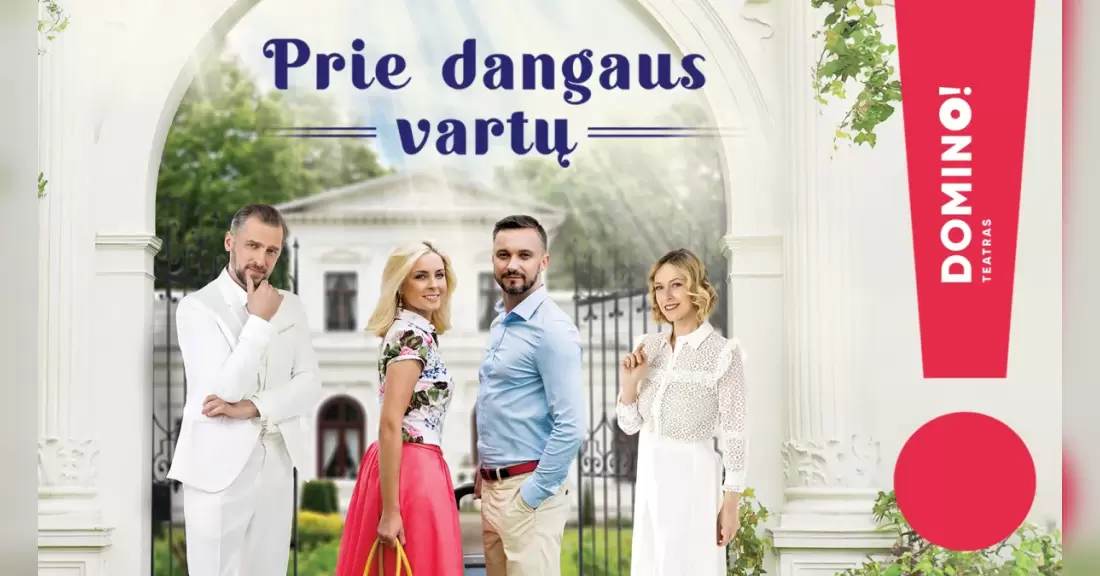 Pirkti bilietus DOMINO teatras | komedija PRIE DANGAUS VARTŲ Šiauliai, Koncertų salė Saulė Lapkritis 29