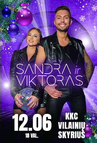 Buy tickets Sandra ir Viktoras | Vilainiai Vilainiai, Kėdainių kultūros centras, Vilainių skyrius December 06