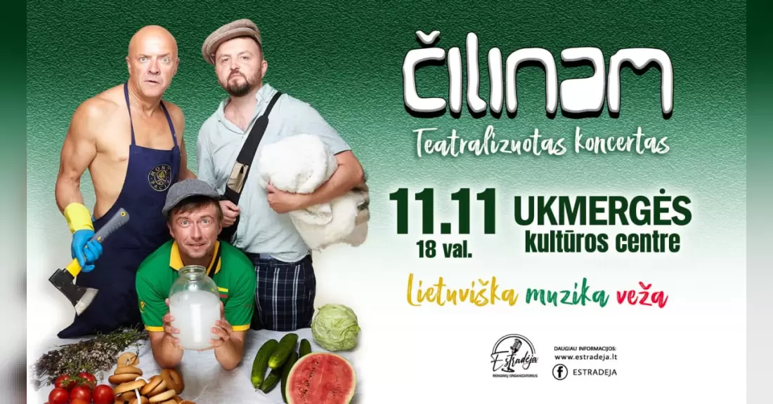 Pirkti bilietus Grupė ČILINAM | Teatralizuotas koncertas „Lietuviška muzika veža“ Ukmergė, Ukmergės kultūros centras Lapkritis 11