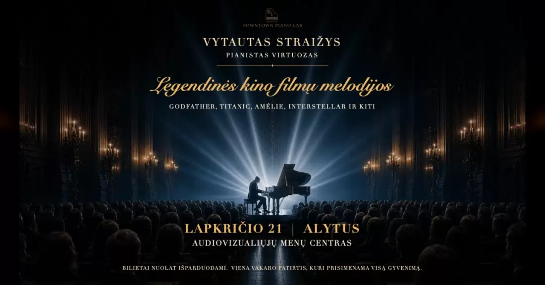 Pirkti bilietus Legendinės Kino Filmų Melodijos | pianistas virtuozas Vytautas Straižys Alytus, Alytaus audiovizualiųjų menų centras Lapkritis 21