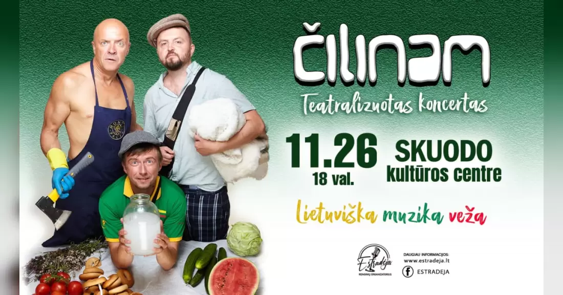 Pirkti bilietus Grupė ČILINAM | Teatralizuotas koncertas „Lietuviška muzika veža“ Skuodas, Skuodo kultūros centras Lapkritis 26