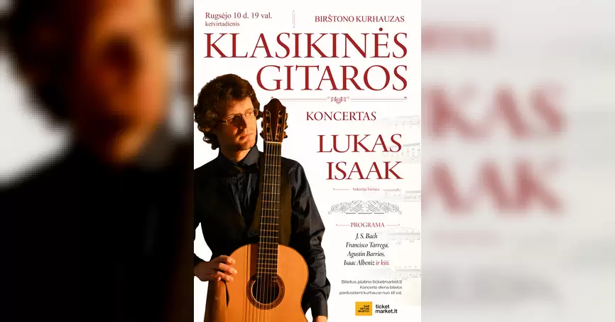 Pirkti bilietus Klasikinės gitaros koncertas Birštonas, Birštono kurhauzas Rugsėjis 10