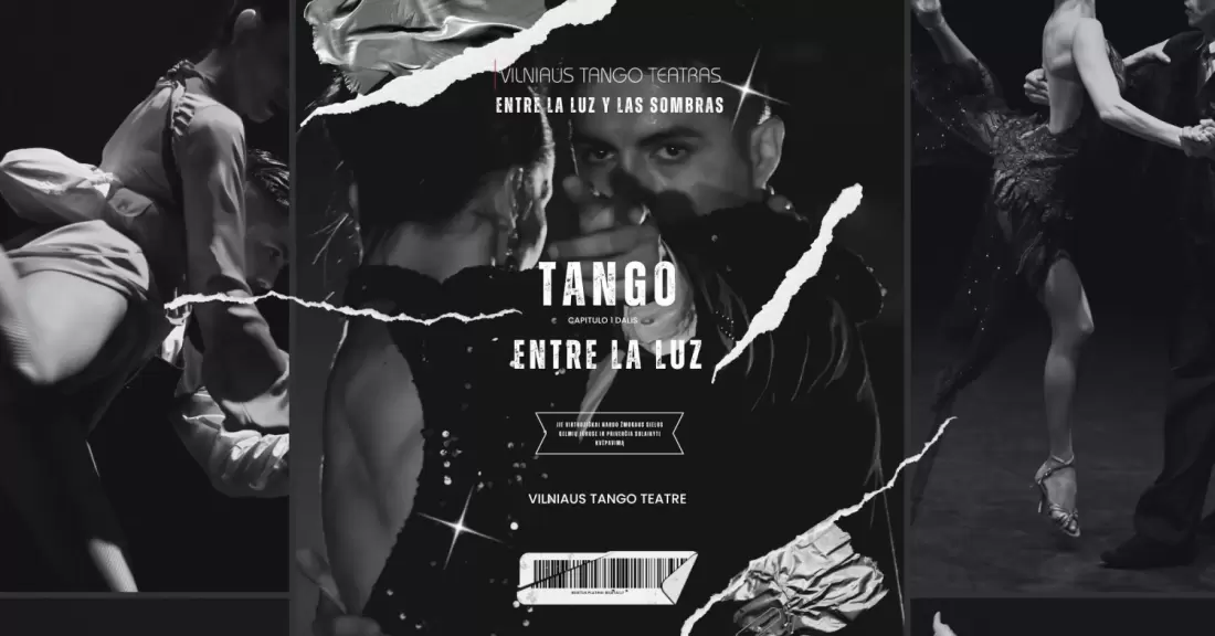 Pirkti bilietus Vilniaus tango teatras - ENTRE LA LUZ Vilnius, La Casa Del Tango, Gedimino pr. 64 Spalis 10