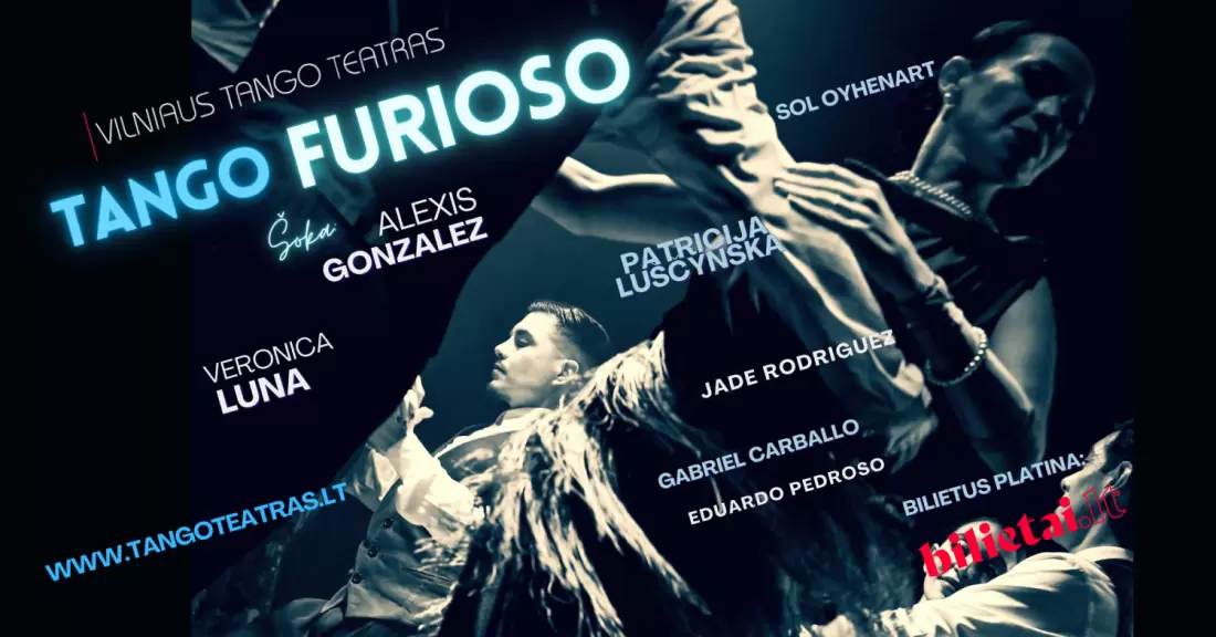 Pirkti bilietus Vilniaus tango teatras - Tango Furioso Vilnius, La Casa Del Tango, Gedimino pr. 64 Spalis 22