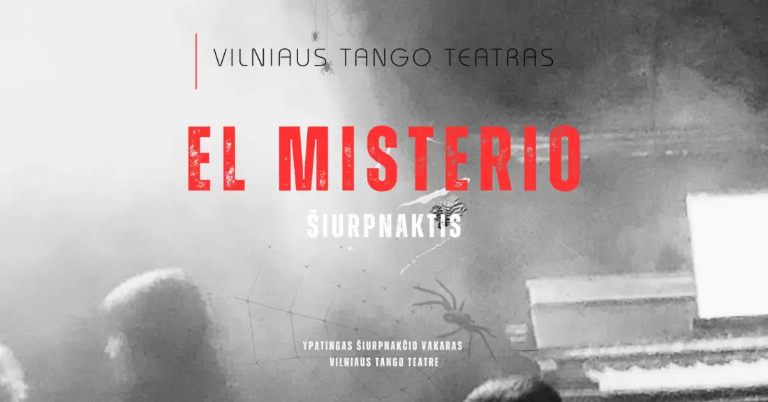 Pirkti bilietus Vilniaus tango teatras - El Misterio Vilnius, La Casa Del Tango, Gedimino pr. 64 Spalis 31