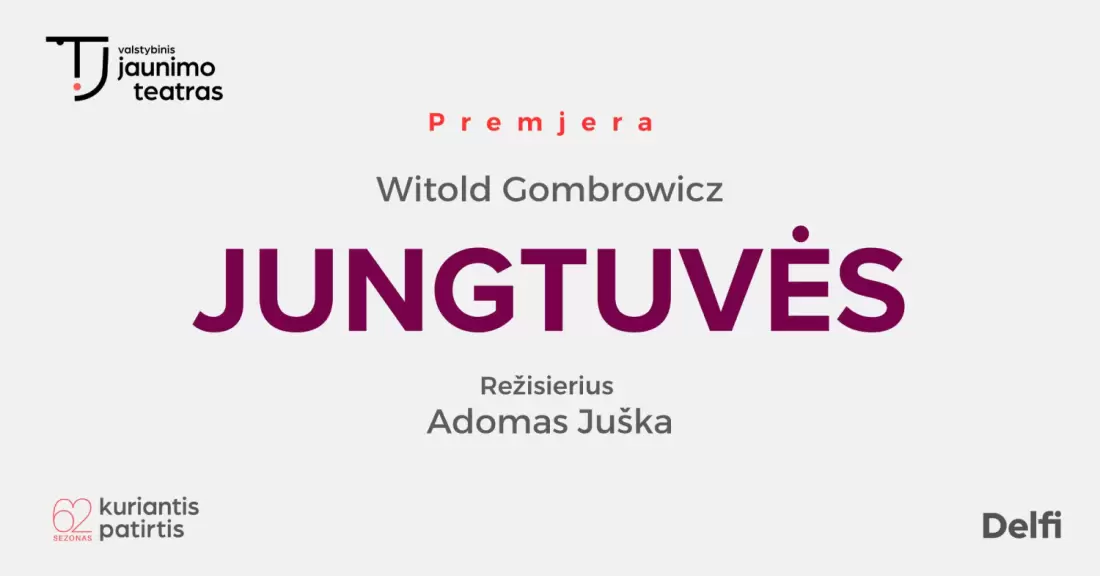 Pirkti bilietus JUNGTUVĖS. Rež. Adomas Juška Vilnius, Valstybinis jaunimo teatras Gruodis 31