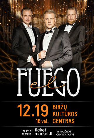 Pirkti bilietus Šventinis el Fuego koncertas | BIRŽAI Biržai, Biržų kultūros centras Gruodis 19