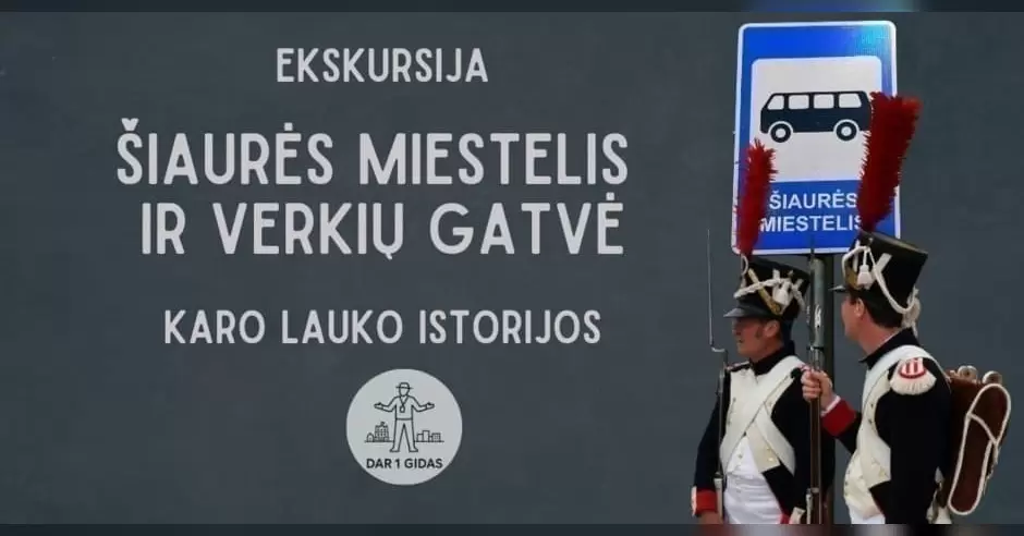 Pirkti bilietus Autorinė ekskursija - Šiaurės miestelis ir Verkių gatvė. Karo lauko istorijos Vilnius, SMK Aukštoji mokykla Rugpjūtis 30