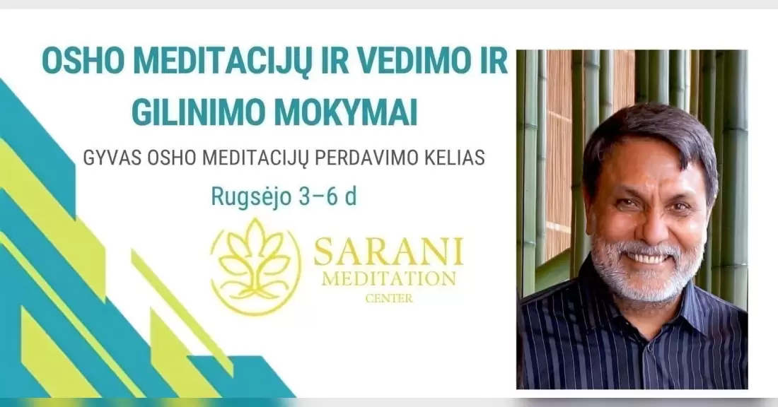Pirkti bilietus Osho meditacijų vedimo ir gilinimo mokymai su Devendra Vilnius, Smolensko gatvė 10D Rugsėjis 03-06