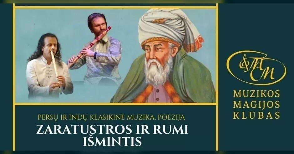 Pirkti bilietus Zaratustros ir Rumi išmintis (persų ir indų klasikinė muzika, poezija) Vilnius, Muzikos magijos klubas Rugsėjis 30