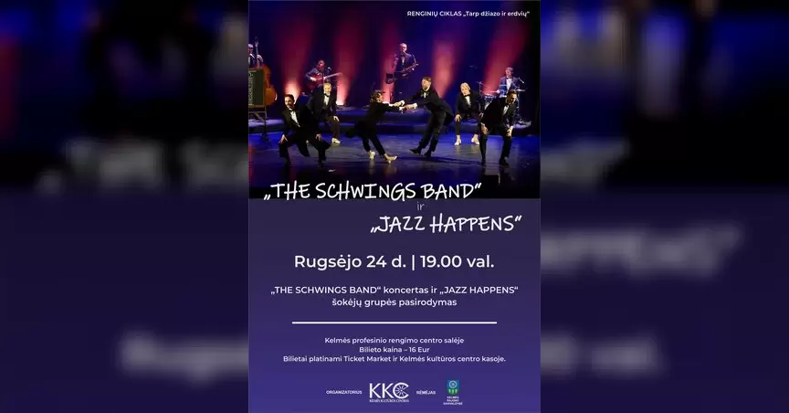 Pirkti bilietus Grupės „The Schwings Band“ koncertas ir šokėjų grupės „Jazz Happens“ pasirodymas Kelmė, Kelmės profesinio rengimo centro salė Rugsėjis 24