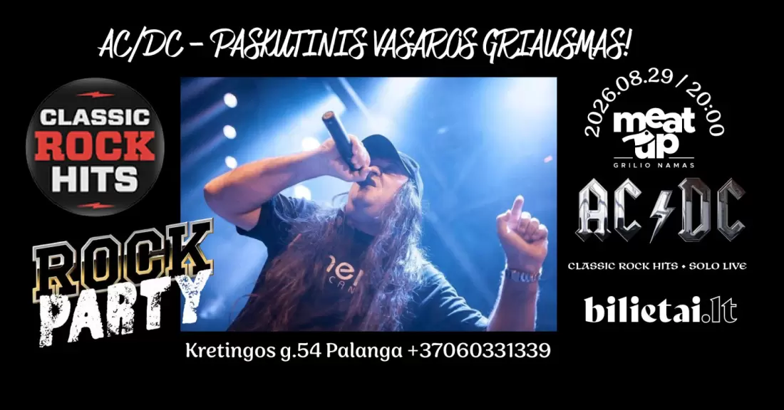 Pirkti bilietus AC/DC - PASKUTINIS VASAROS GRIAUSMAS! Palanga, MeatUp Grilio Namas Rugpjūtis 29