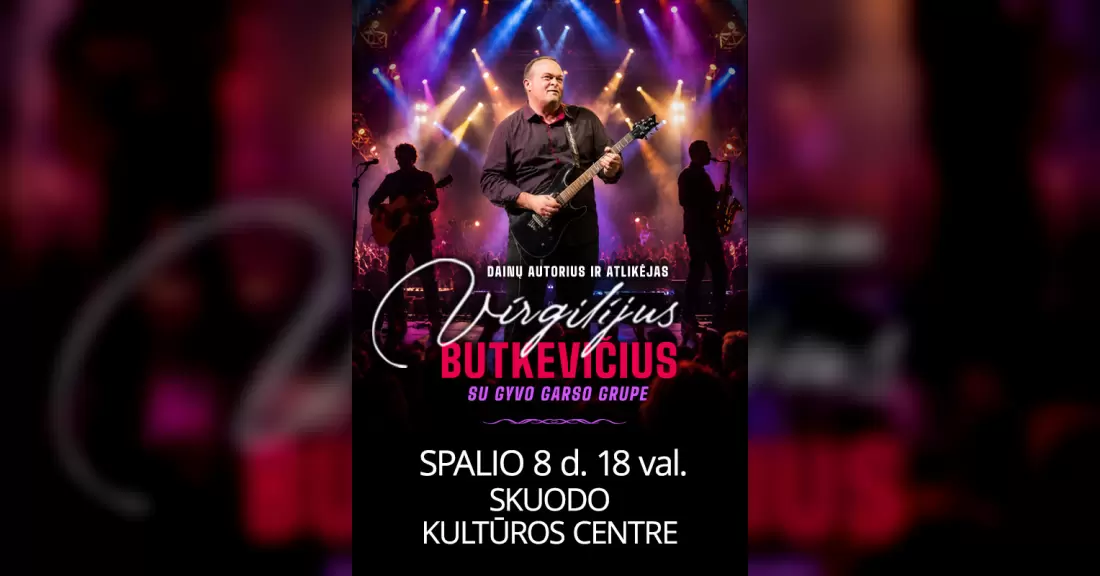 Pirkt biļetes Romantiškas autorinių dainų koncertas | Skuodas Skuodas, Skuodo kultūros centras Oktobris 08