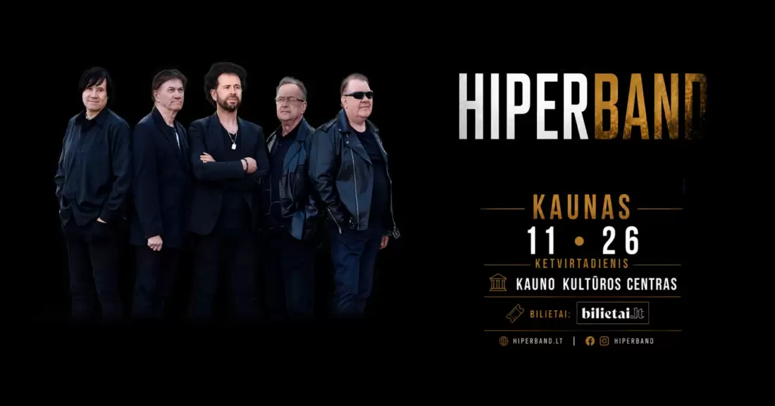 Pirkti bilietus HIPERBAND - KAI VISA SALĖ DAINUOJA | Kaunas Kaunas, KKC / Kauno Kultūros Centras Lapkritis 26