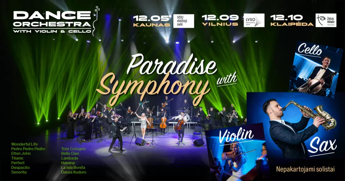 Pirkti bilietus Paradise Symphony with Sax! / Klaipėda Klaipėda, Kultūros centras Žvejų rūmai Gruodis 10