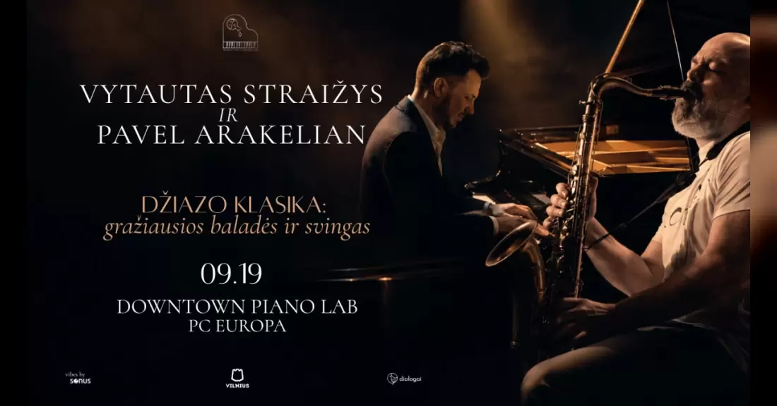 Buy tickets DŽIAZO KLASIKA: GRAŽIAUSIOS BALADĖS IR SVINGAS | Vytautas Straižys ir Pavel Arakelian Vilnius, Downtown Piano Lab September 19