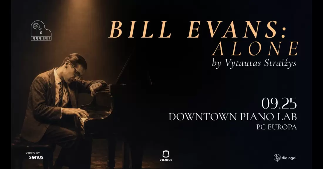Pirkti bilietus BILL EVANS: ALONE | Vytautas Straižys Vilnius, Downtown Piano Lab Rugsėjis 25