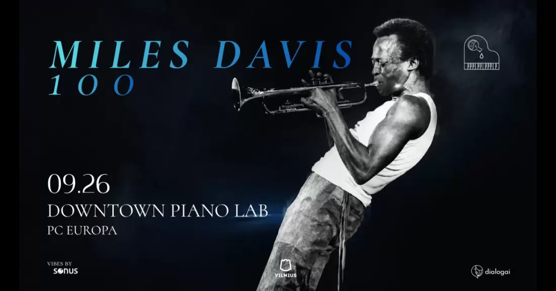 Pirkti bilietus MILES DAVIS 100 | Mindaugas Vadoklis, Aliaksei Kryshtal, Vytautas Straižys , Augustas Baronas Vilnius, Downtown Piano Lab Rugsėjis 26