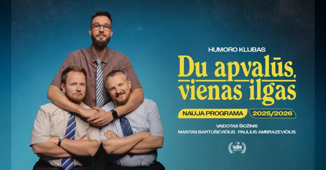Pirkt biļetes „Humoro klubas“ su programa „Du apvalūs, vienas ilgas“ Vilnius, K2 Comedy Club Oktobris 22