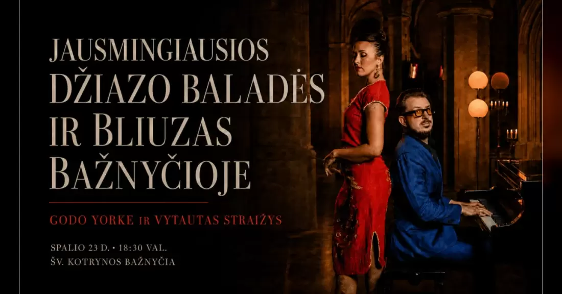 Pirkti bilietus JAUSMINGIAUSIOS DŽIAZO BALADĖS IR BLIUZAS BAŽNYČIOJE | Godo Yorke ir Vytautas Straižys Vilnius, Šv. Kotrynos bažnyčia Spalis 23