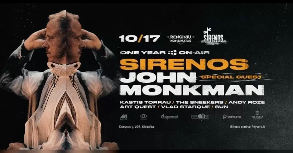 Pirkti bilietus SIRENOS: ONE YEAR ON AIR | John Monkman | 10.17 Klaipėda, Dubysos g. 29B Spalis 17-18