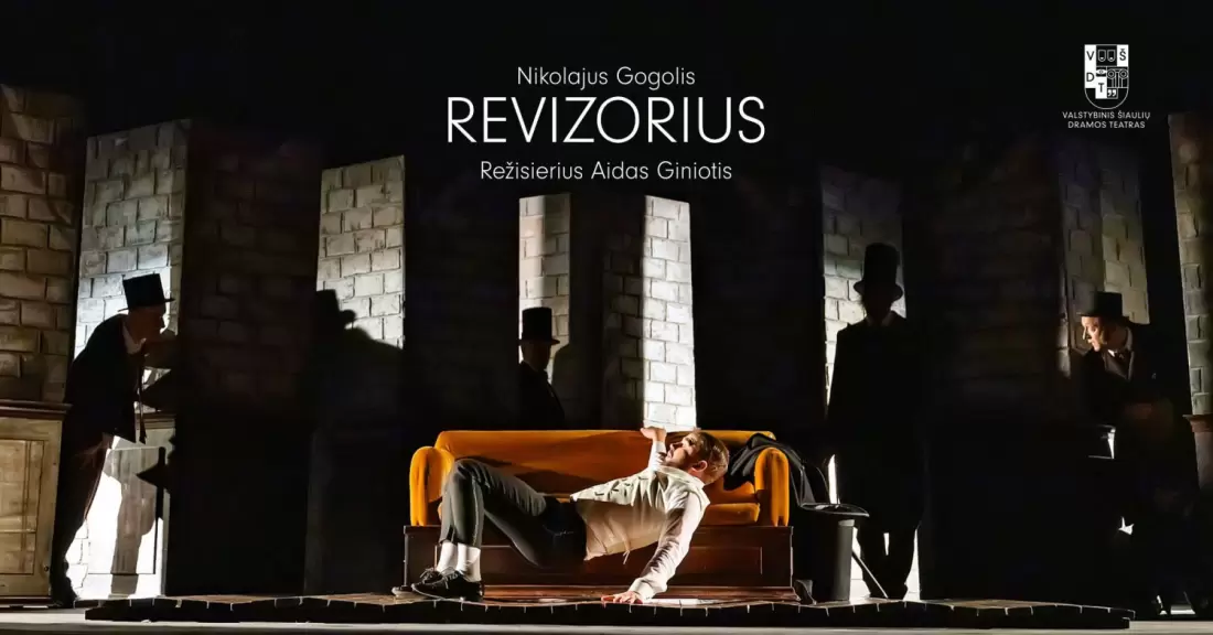 Pirkti bilietus VŠDT | REVIZORIUS | rež. Aidas Giniotis Šiauliai, Valstybinis Šiaulių dramos teatras Lapkritis 13