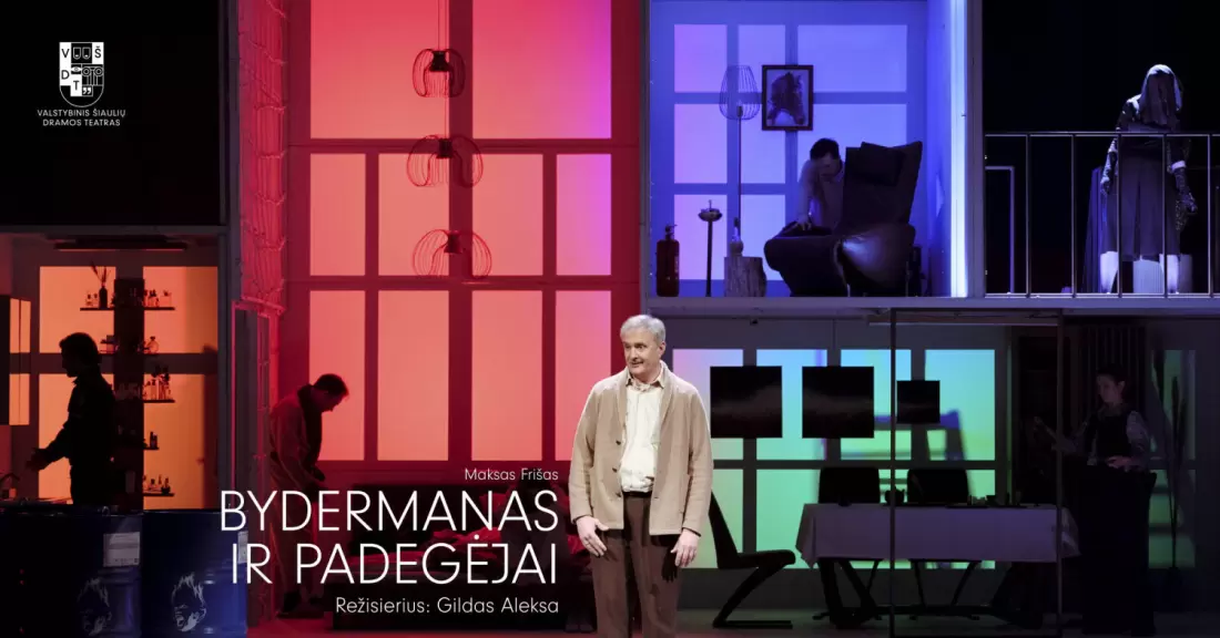 Pirkti bilietus VŠDT | BYDERMANAS IR PADEGĖJAI | rež. Gildas Aleksa Šiauliai, Valstybinis Šiaulių dramos teatras Lapkritis 20