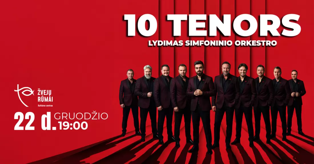 Pirkti bilietus 10 Tenors / New Program | Klaipėda Klaipėda, Kultūros centras Žvejų rūmai Gruodis 22