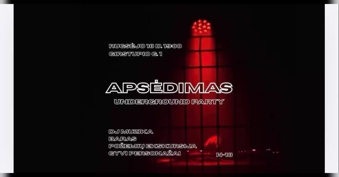 Pirkti bilietus APSĖDIMAS underground party (part 2) Kaunas, Girstupio gatvė 1 Rugsėjis 18-19