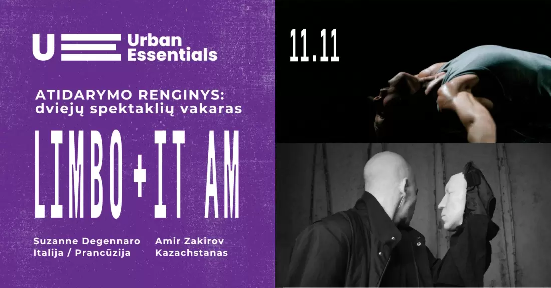 Pirkti bilietus Urban Essentials 2026 | Atidarymas: dviejų spektaklių vakaras LIMBO ir IT AM Vilnius, MENŲ SPAUSTUVĖ Lapkritis 11