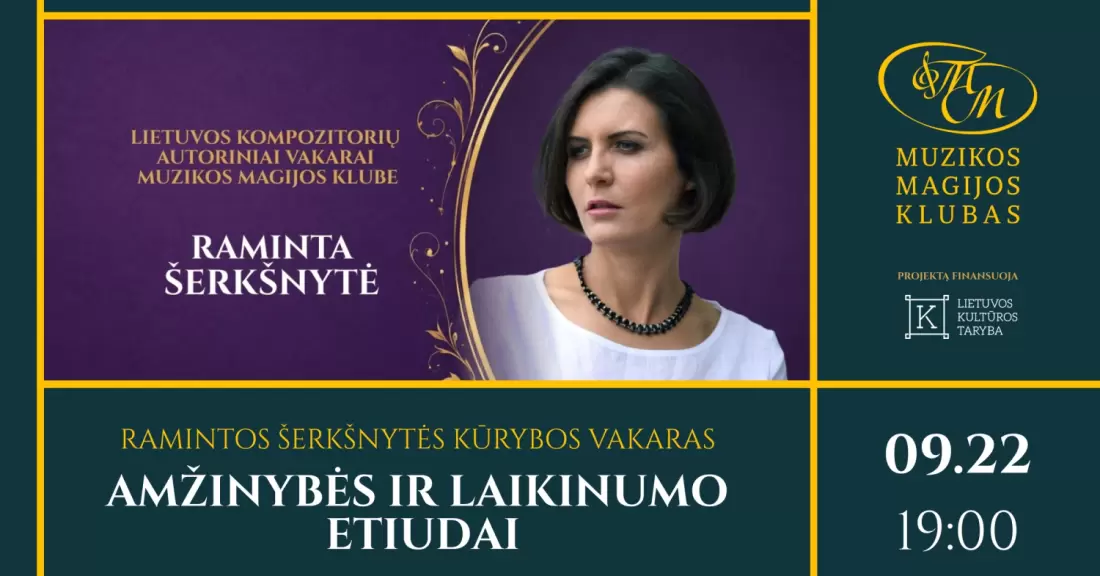 Pirkti bilietus Raminta Šerkšnytė | Amžinybės ir laikinumo etiudai Vilnius, Muzikos magijos klubas Rugsėjis 22