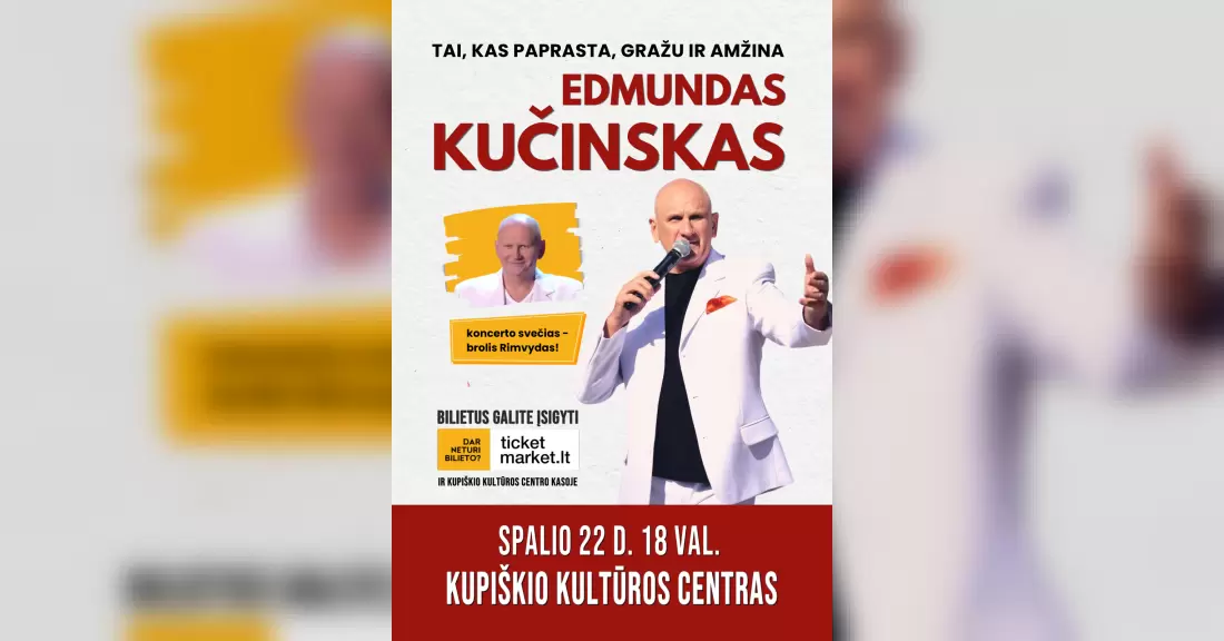 Pirkti bilietus Edmundo Kučinsko koncertas „Tai, kas paprasta, gražu ir amžina“ Kupiškis, Kupiškio kultūros centras Spalis 22