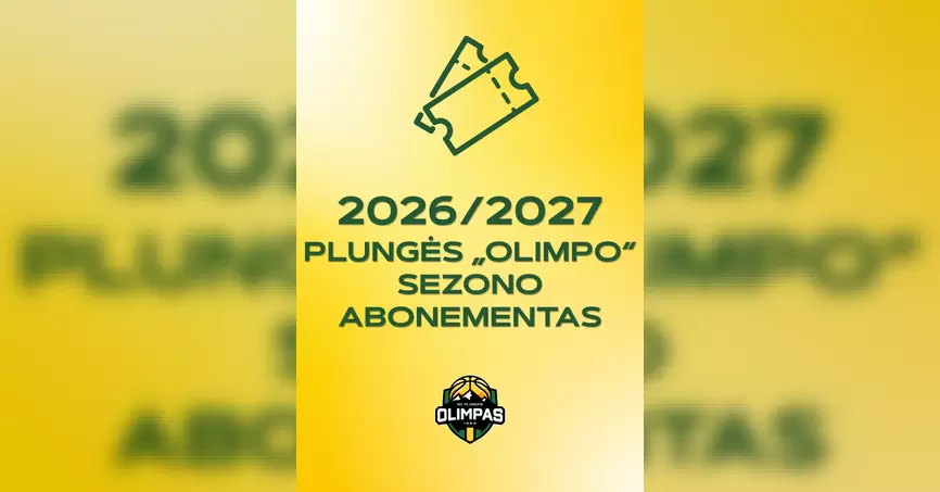 Pirkti bilietus 2026–2027 M. BC PLUNGĖS „OLIMPAS“ SEZONO ABONEMENTAS Plungė, Plungės sporto arena (Mendeno g. 1C) Spalis 01 - Birželis 01