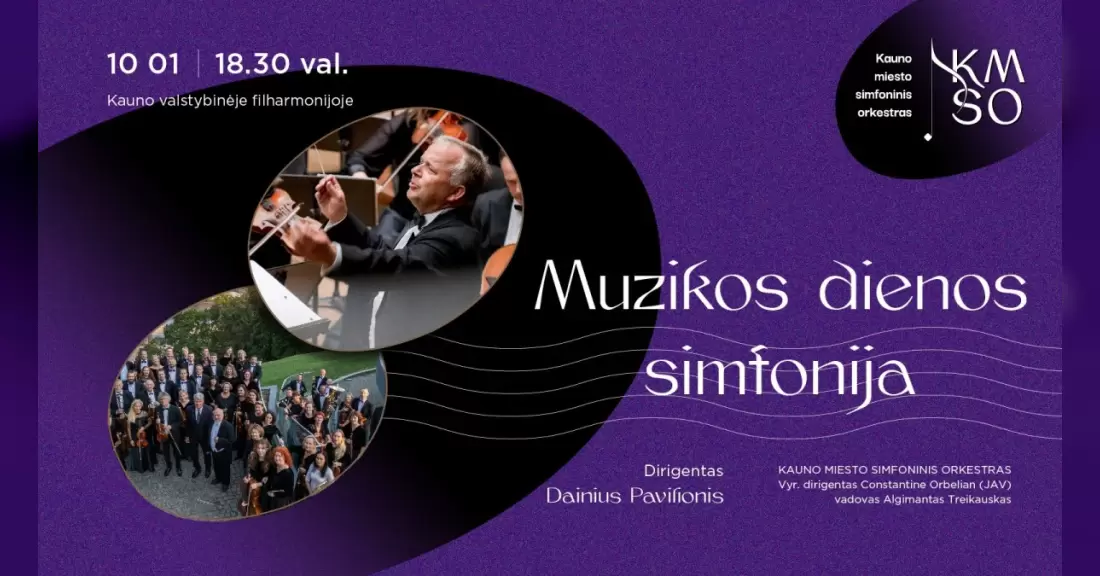 Pirkti bilietus MUZIKOS DIENOS SIMFONIJA Kaunas, Kauno valstybinė filharmonija Spalis 01