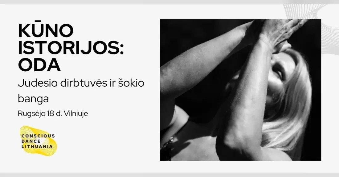 Pirkti bilietus KŪNO ISTORIJOS. Judesio dirbtuvės ir šokio banga su DJ Vilnius, Low Air Šokio Mokykla | Teatras Rugsėjis 18