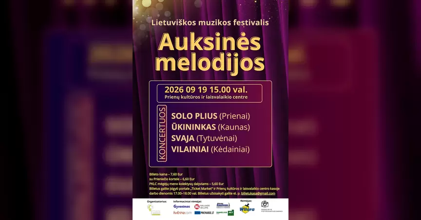 Pirkti bilietus Lietuviškos muzikos festivalis AUKSINĖS MELODIJOS Prienai, Prienų kultūros ir laisvalaikio centras Rugsėjis 19