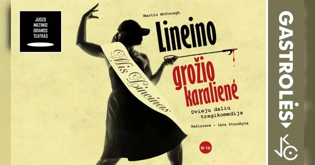 Pirkti bilietus JMDT | LINEINO GROŽIO KARALIENĖ. rež. Ieva Stundžytė Varėna, Varėnos kultūros centras Spalis 02