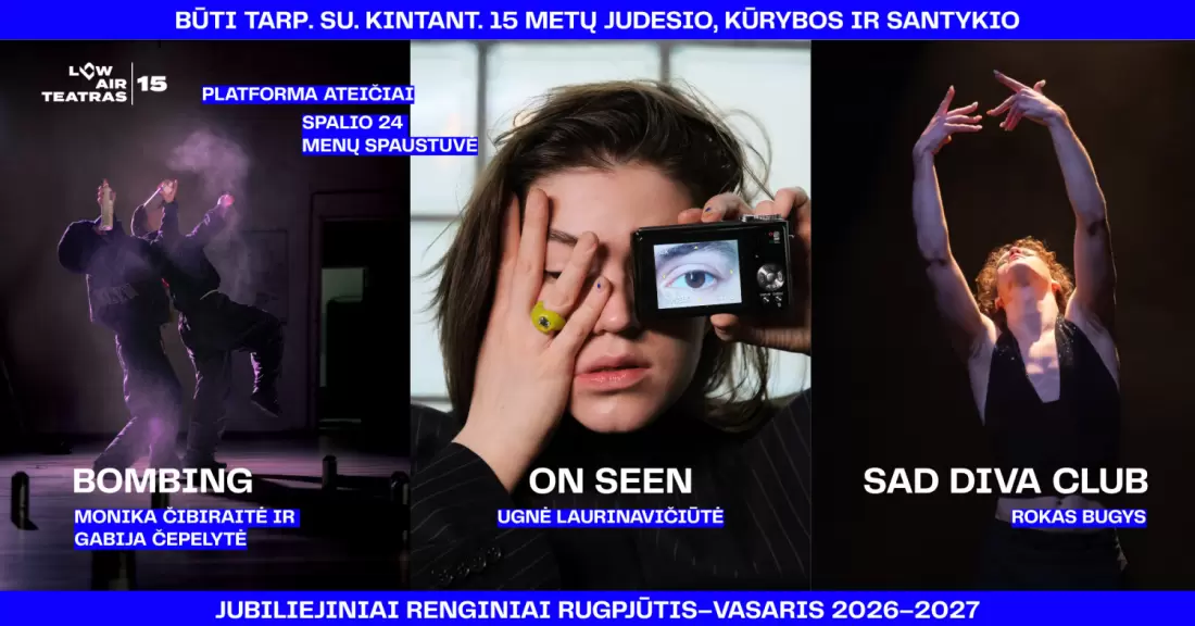 Pirkti bilietus LOW AIR 15 | Platforma ateičiai: ON SEEN, BOMBING, SAD DIVA CLUB Vilnius, MENŲ SPAUSTUVĖ Spalis 24