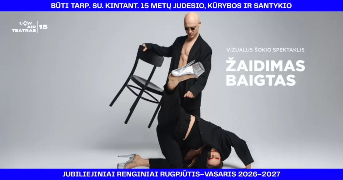 Pirkti bilietus Vizualus šokio spektaklis ŽAIDIMAS BAIGTAS Vilnius, MENŲ SPAUSTUVĖ Gruodis 22
