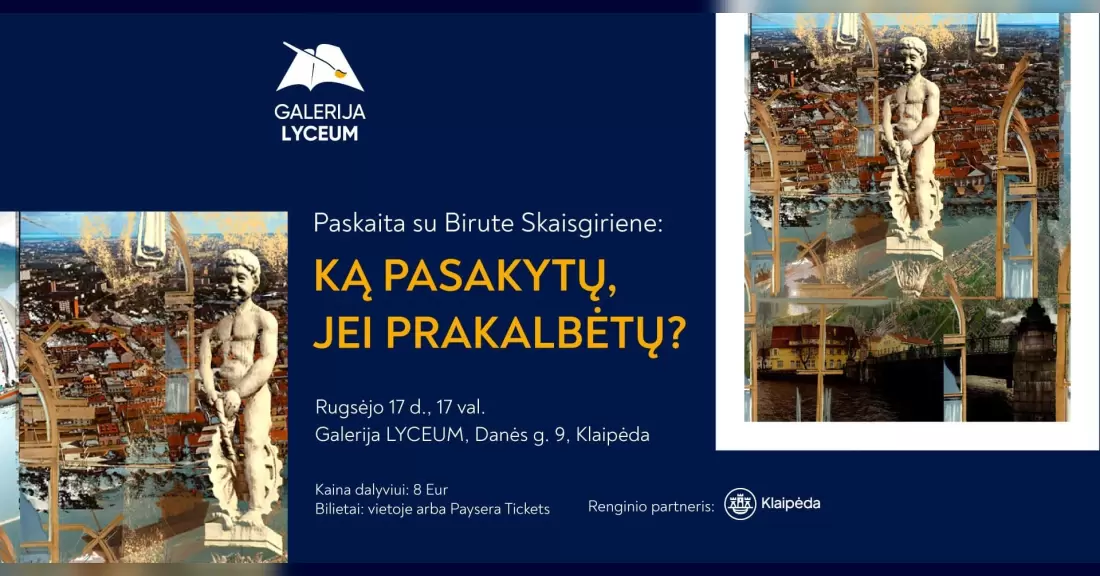Pirkti bilietus Paskaita su Birute Skaisgiriene: KĄ PASAKYTŲ, JEI PRAKALBĖTŲ? Klaipėda, Danės g. 9 Rugsėjis 17